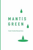 Mantis Green