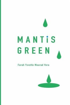 Mantis Green - Mourad Vera, Farah Ysvette