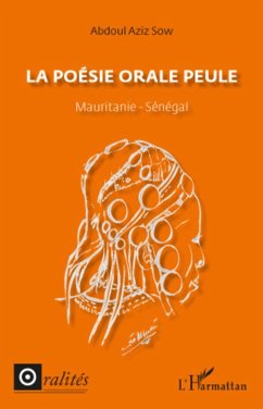 La poésie orale peule - Sow, Abdoul Aziz