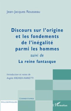 Discours sur l'origine et les fondements de l'inégalité parmi les hommes - Rousseau, Jean-Jacques