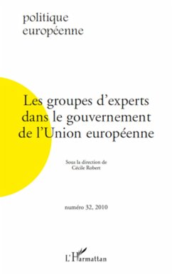 Les groupes d'experts dans le gouvernement de l'Union européenne - Collectif