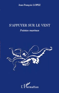 S'appuyer sur le vent - Lopez, Jean-François