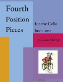 Fourth Position Pieces for the Cello, Book One