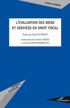 L'évaluation des biens et services en droit fiscal - Jemmar, Soufiane