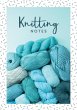 Knitting Notes - Bild 1