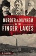 Murder & Mayhem in the Finger Lakes - Bild 1