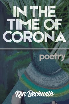 In the Time of Corona - Beckwith, Ken