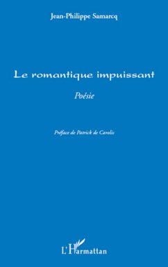 Le romantique impuissant - Samarcq, Jean-Philippe