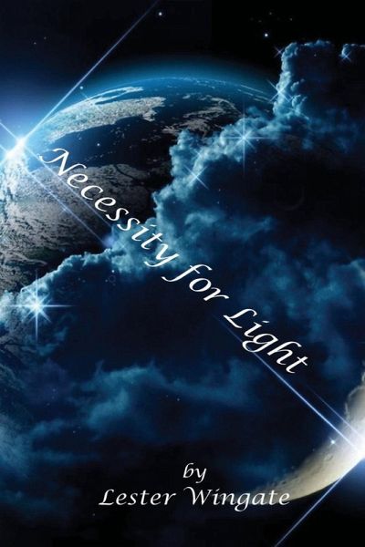 Necessity for Light Necessity for Light