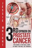 3rd Opinion on Prostate Cancer
