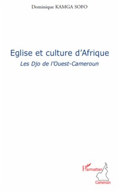 Eglise et culture d'Afrique - Kamga Sofo, Dominique