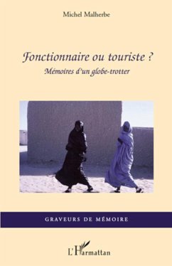 Fonctionnaire ou touriste? - Malherbe, Michel