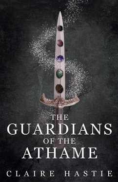 Guardians of the Athame - Hastie, Claire