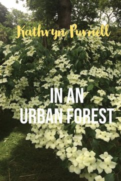 In an Urban Forest - Purnell, Kathryn