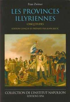 Les provinces illyriennes - Zwitter, Fran
