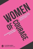 Women of Courage: God did some serious business with these women - Personal Study Guide
