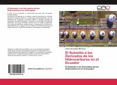 El Subsidio a los Derivados de los Hidrocarburos en el Ecuador