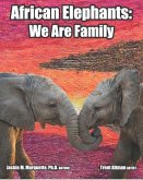 African Elephants: We Are Family