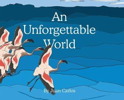 An Unforgettable World - Carlos, Juan