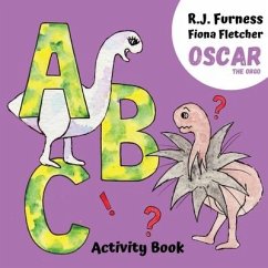 A B C (Oscar The Orgo Activity Book) - Furness, R. J.