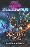 Shadowrun: Identity: Crisis