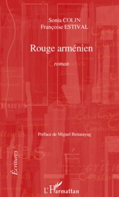 Rouge arménien - Colin, Sonia; Estival, Françoise