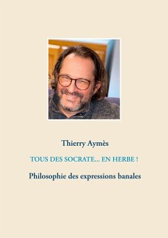 Tous des Socrate... En herbe ! - Aymès, Thierry