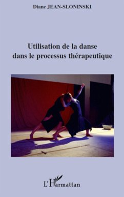Utilisation de la danse dans le processus thérapeutique - Jean-Sloninski, Diane