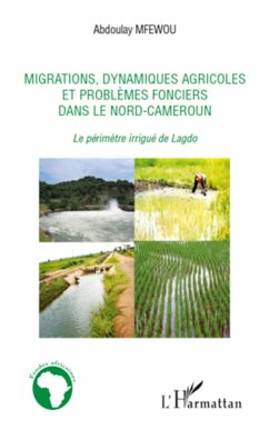 Migrations, dynamiques agricoles et problèmes fonciers dans le Nord-Cameroun - Mfewou, Abdoualy