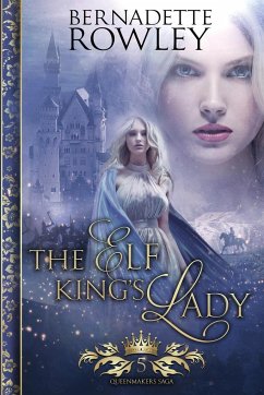 The Elf King's Lady - Rowley, Bernadette