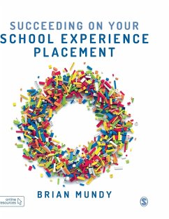 Succeeding on your School Experience Placement - Mundy, Brian