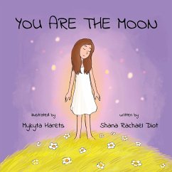 You are the Moon - Diot, Shana Rachael