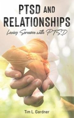 PTSD and Relationships - Gardner, Tim L