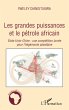 Les grandes puissances et le pétrole... - Bild 1