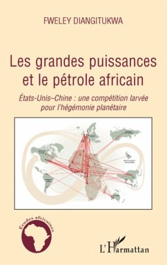 Les grandes puissances et le pétrole africain - Diangitukwa, Fweley