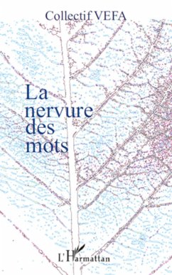 La nervure des mots - Collectif Vefa