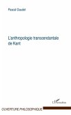 L'anthropologie transcendantale de Kant