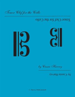 Tenor Clef for the Cello - Harvey, Cassia