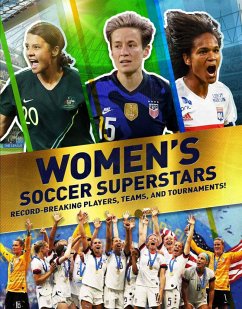 Women's Soccer Superstars: Record-Breaking Players, Teams, and Tournaments - Pettman, Kevin