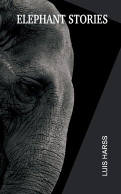 Elephant Stories - Harss, Luis
