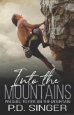 Into the Mountains: Prequel to Fire on the Mountain