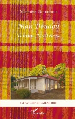 Man Doudou - Donineaux, Mesmine