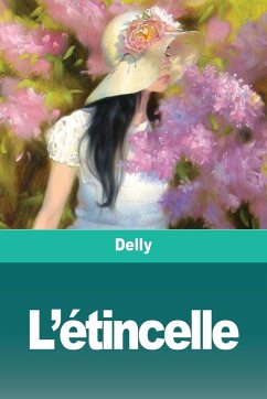 L'étincelle - Delly