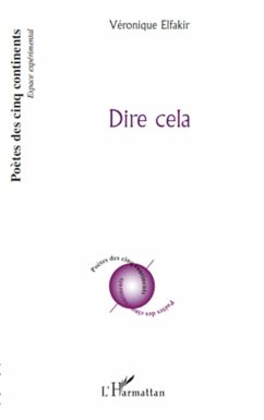 Dire cela - Saint-Aubin Elfakir, Véronique