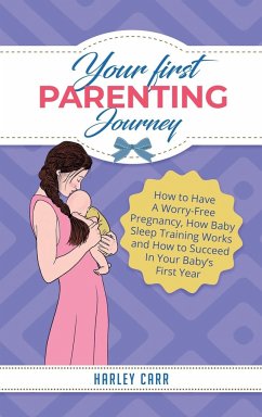 Your First Parenting Journey - Carr, Harley