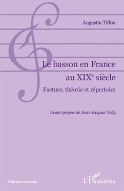 Le basson en France au XIXe siècle - Tiffou, Augustin