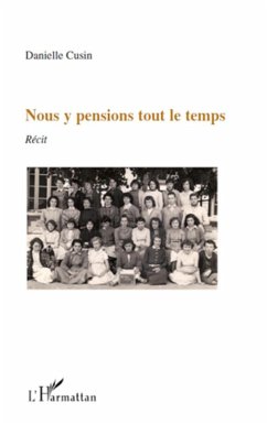 Nous y pensions tout le temps - Cusin, Danielle