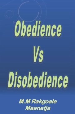 Obedience vs Disobedience - Maenetja, M. M. Rakgoale