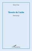 Témoin de l'aube