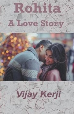 Rohita - A Love Story - Kerji, Vijay